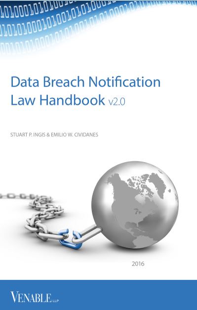 Data Breach Notification Law Handbook v.2.0 | Insights | Venable LLP